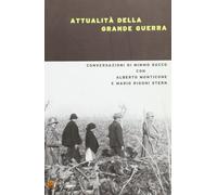 Attualità della grande guerra