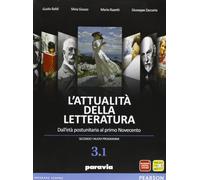 Attualità della letteratura. Vol. 3A. Per le Scuole superiori. Con espansione online