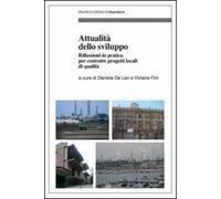 Attualità dello sviluppo. Riflessioni in pratica per costruire progetti locali di qualità