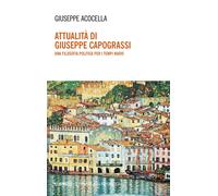 Attualita di Giuseppe Capograssi - [Mimesis]