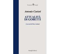 Attualità di Gobetti