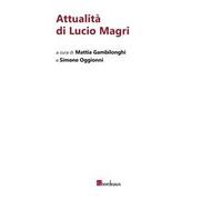 Attualità di Lucio Magri