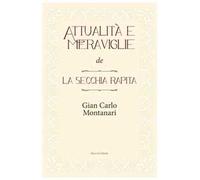 Attualità e meraviglie de «La secchia rapita»
