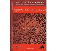 Attualità lacaniana. Rivista della Scuola Lacaniana di Psicoanalisi