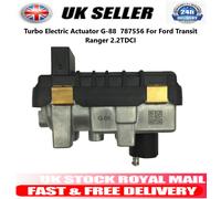 Attuatore Elettrico Turbo G-88 787556 Per Ford Transit Ranger 2.2TDCI STOCK UK