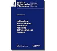 Attuazione amministrativa del tributo nel diritto dell'integrazione europea