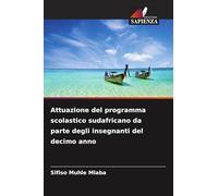 Attuazione del programma scolastico sudafricano da parte degli insegnanti del decimo anno