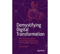 Attul Sehgal Demystifying Digital Transformation (Tascabile)