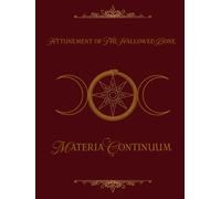 Attunement of The Hallowed Bone: Materia Continuum