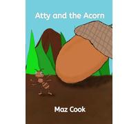 Atty and the Acorn