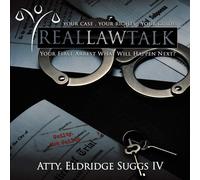 Atty. Eldridge Suggs IV Real Law Talk (Tascabile)