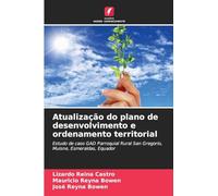 Atualização do plano de desenvolvimento e ordenamento territorial: Estudo de caso GAD Parroquial Rural San Gregorio, Muisne, Esmeraldas, Equador