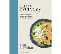 Atul Kochhar Curry Everyday (Copertina rigida)