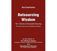Atul Vashistha Outsourcing Wisdom (Copertina rigida)