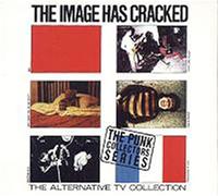 ATV - The Image Has Cracked - The ATV Collection