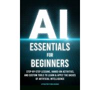 Atwater Publishing AI Essentials for Beginners (Tascabile)