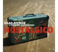 Atzmon Gilad - Nostalgico