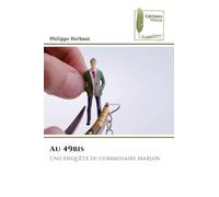 Au 49bis: Une enquête du commissaire Marian