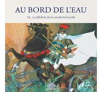 La débâcle de la cavalerie lourde/宋江大破连环马
