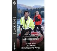 Au bord du danger ; Les veuves de Whispering Winds