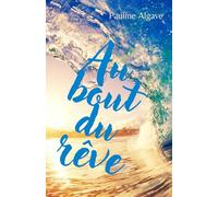 Au bout du rêve