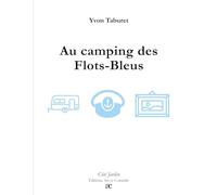 Au camping des Flots-Bleux