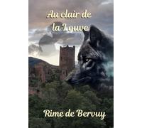 Au clair de la Louve