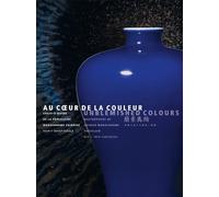 Au coeur de la couleur.: Chefs-d'oeuvre de la porcelaine monochrome chinoise, VIIIe-XVIIIe siècles: 0