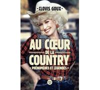 Au coeur de la country: Légendes et phénomènes