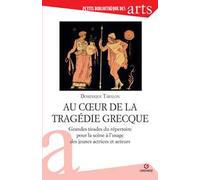Au coeur de la tragedie grecque