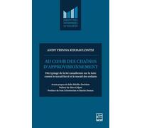 Au coeur des chaînes d'approvisionnement. Decryptage de la loi: Décryptage de la loi canadienne sur la lutte contre le travail forcé et le travail des enfants