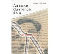 Au coeur du silence, il y a...