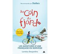 Lorelou Desjardins Au coin du fjord (Tascabile)