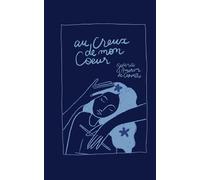 Au creux de mon coeur