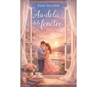 Au delà de la fenêtre