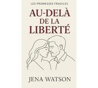 Au-delà de la liberté