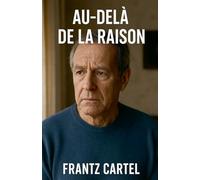 Au-delà de la raison