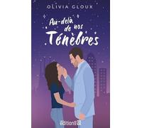AU-DELÀ DE NOS TÉNÈBRES.