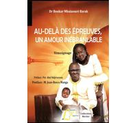 AU-DELÀ DES ÉPREUVES, UN AMOUR INÉBRANLABLE