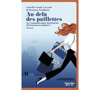 Au-delà des paillettes - La Communication NonViolente furieusement tendance !