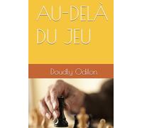AU-DELÀ DU JEU