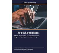 AU-DELÀ DU SILENCE: Médias et citoyenneté face aux violences et ingérences étrangères en République démocratique du Congo