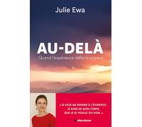 Au-delà: Une enquête inédite sur l'expérience de sortie de corps