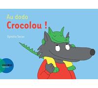 Au dodo Crocolou !