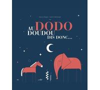 Au dodo doudou dis donc