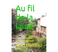 Au fil de la laine: 1944-1982. De la laine à la mode TOME 3