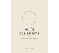 Au fil des saisons: Planner non daté - Ton année, à ton rythme