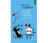 Au fond du labo à gauche: De la vraie science pour rire