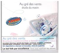 Au Gre Des Vents - Etoile Du Matin