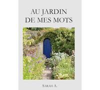 Au jardin de mes mots